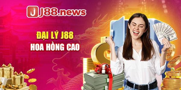 Đại lý J88 hoa hồng cao