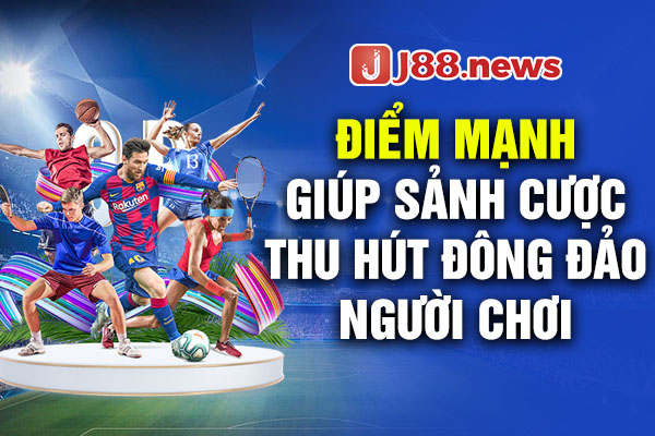 Điểm mạnh giúp sảnh cược thu hút đông đảo người chơi Điểm mạnh giúp sảnh cược thu hút đông đảo người chơi
