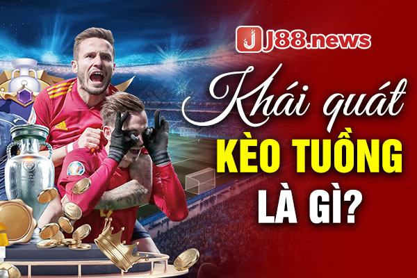 Khái quát kèo Tuồng là gì? Khái quát kèo Tuồng là gì?