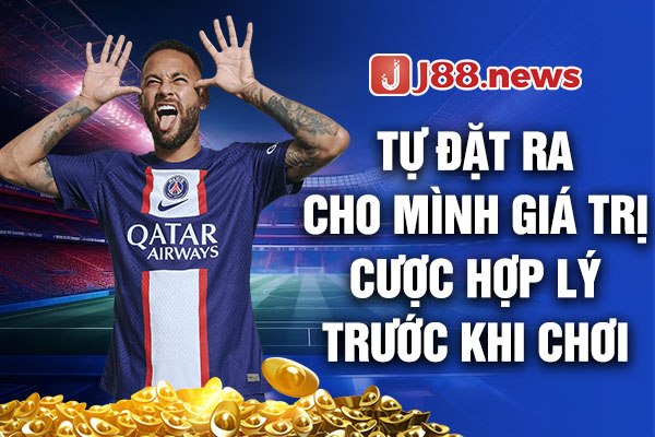 Tự đặt ra cho mình giá trị cược hợp lý trước khi chơi Tự đặt ra cho mình giá trị cược hợp lý trước khi chơi